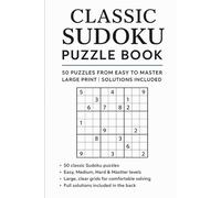 Classic Sudoku Puzzle Book: 50 Puzzles from Easy to Master | Large Print | Solutions Included