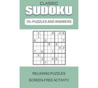 Classic SUDOKU Puzzle Book: Relaxing Puzzles | Screen-Free Activity | 50+ Puzzles and Answers | Solutions Included | Stress Relief | Stimulating Brain Puzzles