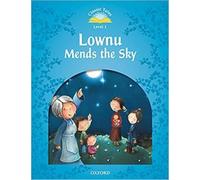 Classic Tales 1. Lownu Mends the Sky. MP3 Pack (Classic Tales Second Edition)