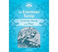 Classic Tales 1. The Enormous Turnip. Activity Book and Play (Classic Tales Second Edition)