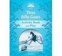 Classic Tales 1. Three Billy-Goats. Activity Book and Play (Classic Tales Second Edition)