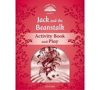 Classic Tales 2. Jack and the Beanstalk. Activity Book and Play