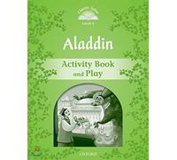 Classic Tales 3. Aladdin. Activity Book and Play