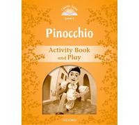 Classic Tales 5. Pinocchio. Activity Book and Play