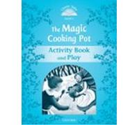 classic tales: level 1: the magic cooking pot activity book