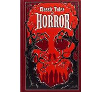Classic Tales of Horror (Leather-bound Classics)