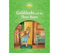 Classic Tales Second Edition: Level 3: Goldilocks and the Three Bears by Sue Arengo (2011-07-28)