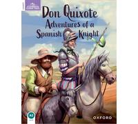 Classic Tales Second Edition: Level 4: Don Quixote: Adventures of a Spanish Knight