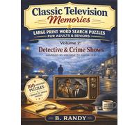 Classic Television Memories: Large Print Word Search Puzzles for Adults and Seniors: Detectives & Crime Shows (Classic Television Memories Word Search & Trivia Series)