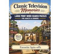 Classic Television Memories Word Search: Favorite Spinoffs - 100 Large Print Nostalgic Word Search Puzzles for Adults and Seniors with Bonus Classic TV Trivia