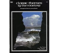 Classic Themes by the Masters (The Bastien Older Beginner Piano Library)
