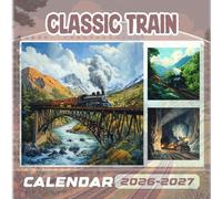Classic Train Calendar 2026-2027: 18 Months of The Animal from Sep 2026 to Dec 2027,Square 8.5 x 8.5 Inches Gift For Organizing & Planning