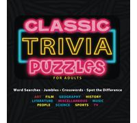 Classic Trivia Puzzles for Adults: Trivia game challenges using crosswords, jumbles, word searches, and spot the difference brain-teasers