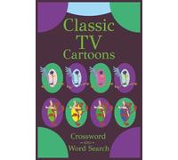 Classic TV Crossword and Word Search Book: Cartoon-Themed Word Games for Relaxation and Mindful Entertainment