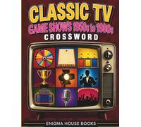 Classic TV Game Shows Crossword: Large Print Puzzles for Adults & Seniors - Relive the Excitement of The Price Is Right, Jeopardy!, Wheel of Fortune, ... Game Shows from the 1950s to the 1980s