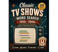 Classic TV Shows Word Search for Seniors: 220 Large Print Nostalgic Puzzles Featuring TV Favorites from the 1950s-2000s