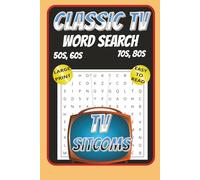 Classic TV Sitcoms Word Search Puzzle Book: Word Searches with Easy to Read Print about Classic TV Sitcoms Shows, nostalgic memories of the 60s,70s, ... Gifts for Vacations, Holidays and Relaxation