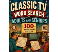 Classic TV Word Search for Adults and Seniors: 100 Large Print Puzzles Celebrating the Golden Age of Television Relaxing Word Finds for Sparking ... of the current bestsellers in this niche
