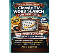 Classic TV Word Search for Seniors: 80 Giant Print Puzzles 24pt Font size from the Golden Age of Television (1950s-1970s) | Extra Large Print | ... Seniors - Perfect Gift Series For Seniors.)
