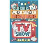 Classic TV Word Search Puzzle Book: Word Searches with Easy to Read Print about Classic TV, Nostalgia, Fun, and More | 6x9 inches, 110 pages | 50+ ... Gift for Vacations, Holidays, and Free Times