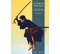 Classical Bujitsu (Martial Arts and Ways of Japan)