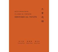 Chino clásico (Suplemento 3) – Selecciones de textos históricos – 52 (The Princeton Language Program: Modern Chinese)