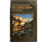 Classical Greats: Smetana Tchaikovsky & Verdi [Casete]