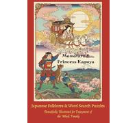 Classical Japanese Folklores: Momotaro & Princess Kaguya: Word Search Activity Book with Timeless Tales and Puzzles for Kids & Adults