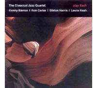 Classical Jazz Quartet - The Classical Jazz Quartet Plays Bach