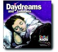 Classical Kids - Daydreams & Lullabies / Various