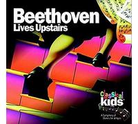 Classical Kids Series - Beethoven Lives Upstairs