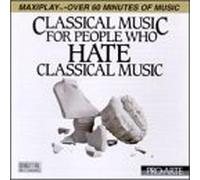 Classical Music for People Who Hate Classical