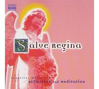 Classical Music for Reflection and Meditation: Salve Regi (CD) (Importación USA)