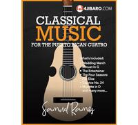 Classical Music for the Puerto Rican Cuatro: Samuel Ramos