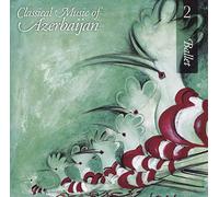 Classical Music of Azerbaijan Vol. 2 - Ballet