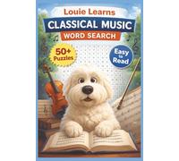 Classical Music Word Search Puzzle Book: Classical Music Word Search Book for Adults, Kids & Seniors: 50+ Classical Music Themed Puzzles Featuring ... Seniors & Puzzle Fans in Easy to Read Print