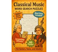 Classical Music Word Search Puzzles: 60 Word Searches with Easy to Read Print | For musicians, music teachers, orchestra, students, historians | 6x9 inches, 125 pages