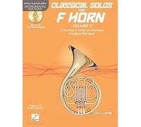 Classical Solos for F Horn, Vol. 2: 15 Easy Solos for Contest and Performance: 15 Easy Solos for Contest and Performance, With CD and Piano Accompaniement (Hal Leonard Instrumental Play-along)