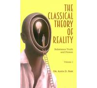 Classical Theory of Reality: The Idealist Theory of Truth