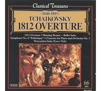 Classical Treasures: Tchaikovsky - 1812 Overture