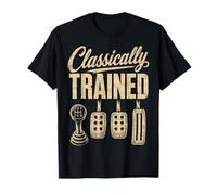 Classically Trained Manual Transmission Driver Three Pedals Camiseta