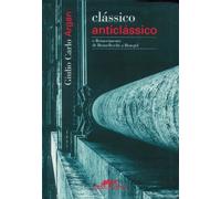 Clássico Anticlássico (Em Portuguese do Brasil)