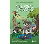 Clàssics a la teva mida: Per començar a llegir les hitòries de sempre (Llibres infantils i juvenils - Diversos)