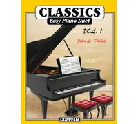 Classics Easy Piano Duet vol. 1