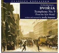 Classics Explained - an introduction to Dvorak