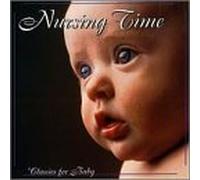 Classics for Baby - Classics for Baby: Nursing Time