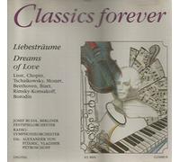 Classics forever, Liebesträume / Dreams of Love