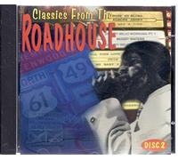 Classics From the Roadhouse - Disc 2