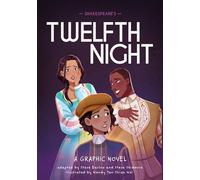 Classics in Graphics: Shakespeare's Twelfth Night: A Graphic Novel