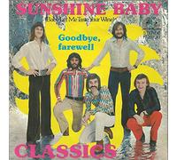 Classics, The - Sunshine Baby (Baby Let Me Taste Your Wine) / Goodbye, Farewell - Jupiter Records - 17 207 AT
